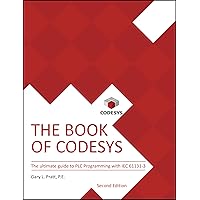 The Book of CODESYS Second Edition: The ultimate guide to PLC and